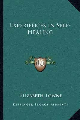 Doświadczenia w samouzdrawianiu - Experiences in Self-Healing