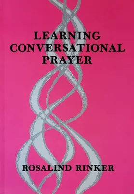 Nauka modlitwy konwersacyjnej - Learning Conversational Prayer