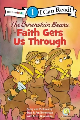 The Berenstain Bears, Faith Gets Us Through: Poziom 1 - The Berenstain Bears, Faith Gets Us Through: Level 1