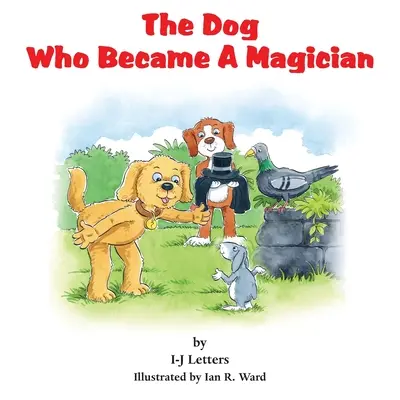 Pies, który został magikiem - The Dog Who Became A Magician