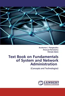 Podręcznik do podstaw administracji systemami i sieciami - Text Book on Fundamentals of System and Network Administration
