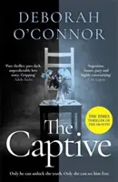 Captive - trzymający w napięciu i oryginalny thriller miesiąca Timesa dla fanów GIRL A - Captive - The gripping and original Times Thriller of the Month for fans of GIRL A