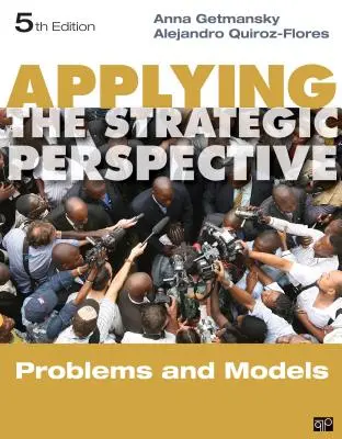 Zastosowanie perspektywy strategicznej: Problemy i modele, zeszyt ćwiczeń - Applying the Strategic Perspective: Problems and Models, Workbook