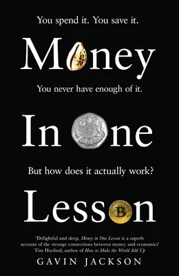 Pieniądze w jednej lekcji: jak to działa i dlaczego - Money in One Lesson: How It Works and Why