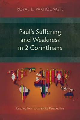 Cierpienie i słabość Pawła w 2 Liście do Koryntian: Czytanie z perspektywy niepełnosprawności - Paul's Suffering and Weakness in 2 Corinthians: Reading from a Disability Perspective