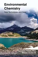 Chemia środowiska: Nowe techniki i dane - Environmental Chemistry: New Techniques and Data