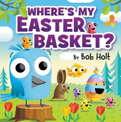 Gdzie jest mój koszyk wielkanocny? - Where's My Easter Basket?