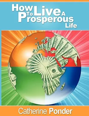 Jak prowadzić dostatnie życie - How to Live a Prosperous Life