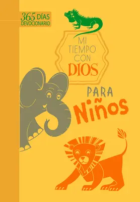 Mi Tiempo Con Dios Para Nios: 365 dewocjonaliów - Mi Tiempo Con Dios Para Nios: 365 Das Devocionario