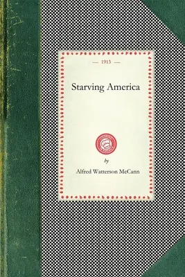 Głodująca Ameryka - Starving America