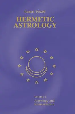 Astrologia hermetyczna: Vol. 1 - Hermetic Astrology: Vol. 1