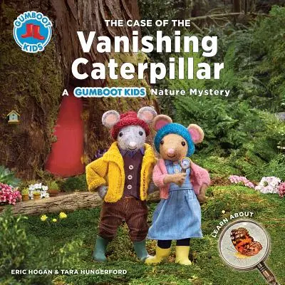 Sprawa znikającej gąsienicy: A Gumboot Kids Nature Mystery - The Case of the Vanishing Caterpillar: A Gumboot Kids Nature Mystery