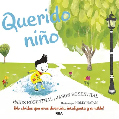 Querido Nio / Dear Boy: Celebracja fajnego, mądrego, współczującego ciebie! - Querido Nio / Dear Boy: A Celebration of Cool, Clever, Compassionate You!