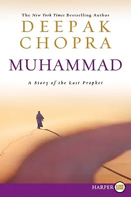 Muhammad LP: Historia ostatniego proroka - Muhammad LP: A Story of the Last Prophet