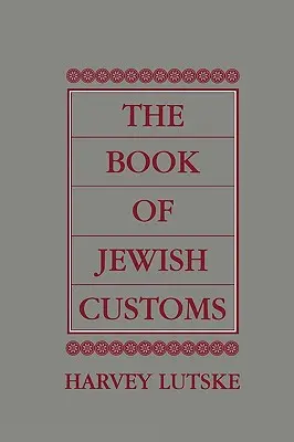 Księga zwyczajów żydowskich - The Book of Jewish Customs