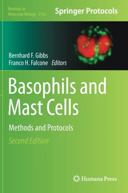 Bazofile i komórki tuczne: Metody i protokoły - Basophils and Mast Cells: Methods and Protocols