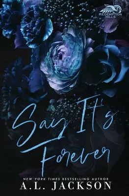 Say It's Forever (edycja limitowana) - Say It's Forever (Limited Edition)