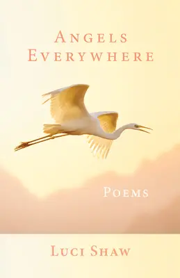 Angels Everywhere: Wiersze - Angels Everywhere: Poems