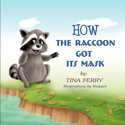 Jak szop dostał swoją maskę - How the Raccoon Got Its Mask