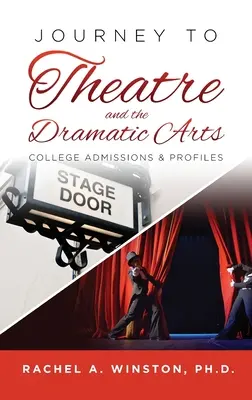 Podróż do teatru i sztuk dramatycznych: Rekrutacja na studia i profile - Journey to Theatre and the Dramatic Arts: College Admissions & Profiles