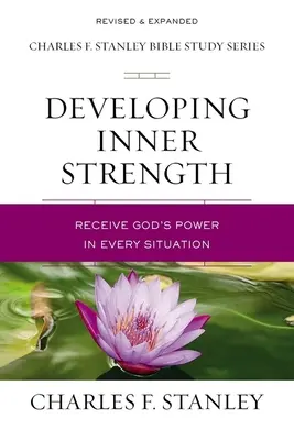 Rozwijanie wewnętrznej siły: Otrzymuj Bożą moc w każdej sytuacji - Developing Inner Strength: Receive God's Power in Every Situation