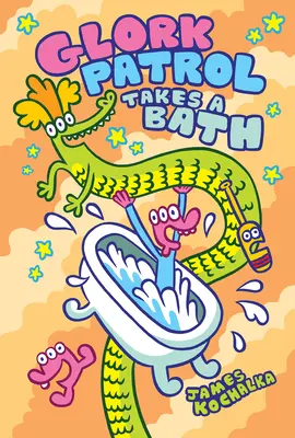 Glork Patrol (Księga druga): Glork Patrol bierze kąpiel! - Glork Patrol (Book Two): Glork Patrol Takes a Bath!