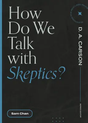 Jak rozmawiać ze sceptykami? - How Do We Talk with Skeptics?