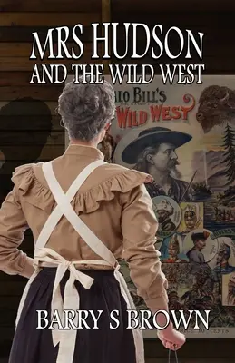 Pani Hudson i Dziki Zachód - Mrs. Hudson and The Wild West