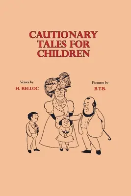 Przestrogi dla dzieci - Cautionary Tales for Children