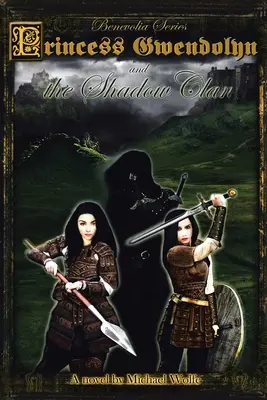 Księżniczka Gwendolyn i Klan Cieni - Princess Gwendolyn and the Shadow Clan