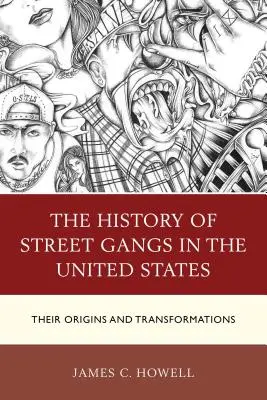 Historia gangów ulicznych w Stanach Zjednoczonych: Ich początki i przemiany - The History of Street Gangs in the United States: Their Origins and Transformations