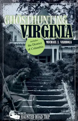 Polowanie na duchy Wirginia - Ghosthunting Virginia