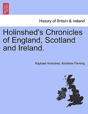 Kroniki Anglii, Szkocji i Irlandii Holinsheda. Tom II - Holinshed's Chronicles of England, Scotland and Ireland. Vol. II