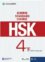 Kurs standardowy HSK 4B - Książka nauczyciela - HSK Standard Course 4B - Teacher s Book