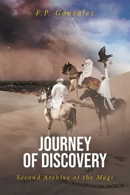 Journey of Discovery: Drugie Archiwum Magów - Journey of Discovery: Second Archive of the Magi