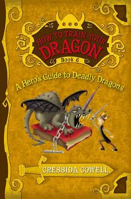 Jak wytresować smoka: Przewodnik bohatera po śmiercionośnych smokach - How to Train Your Dragon: A Hero's Guide to Deadly Dragons