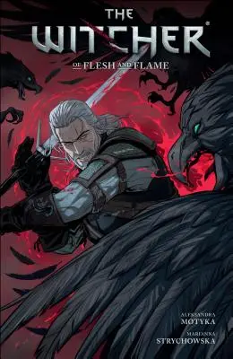 Wiedźmin, tom 4: Ciało i płomień - The Witcher Volume 4: Of Flesh and Flame