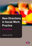 Nowe kierunki w praktyce pracy socjalnej - New Directions in Social Work Practice