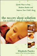 Rozwiązanie bez płaczu dla maluchów i przedszkolaków: Delikatne sposoby na powstrzymanie bitew przed snem i poprawę snu dziecka: Przedmowa dr Harvey Ka - The No-Cry Sleep Solution for Toddlers and Preschoolers: Gentle Ways to Stop Bedtime Battles and Improve Your Child's Sleep: Foreword by Dr. Harvey Ka