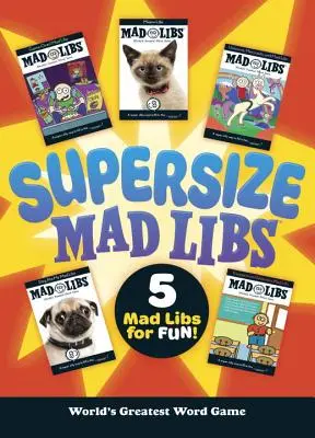 Supersize Mad Libs