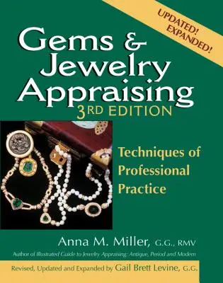 Ocena klejnotów i biżuterii (wydanie 3): Techniki praktyki zawodowej - Gems & Jewelry Appraising (3rd Edition): Techniques of Professional Practice