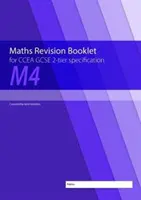 Zeszyt powtórkowy z matematyki M4 dla 2-poziomowej specyfikacji CCEA GCSE - M4 Maths Revision Booklet for CCEA GCSE 2-tier Specification