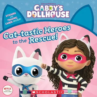 Koci bohaterowie na ratunek (Gabby's Dollhouse Storybook) - Cat-Tastic Heroes to the Rescue (Gabby's Dollhouse Storybook)