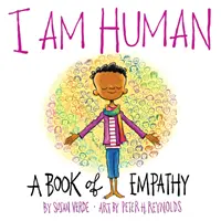 I Am Human: Księga empatii - I Am Human: A Book of Empathy