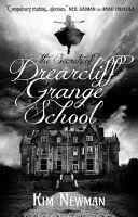 Tajemnice szkoły Drearcliff Grange - The Secrets of Drearcliff Grange School