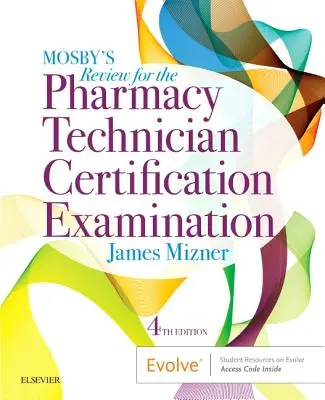 Przegląd egzaminów na technika farmacji według Mosby'ego - Mosby's Pharmacy Technician Exam Review