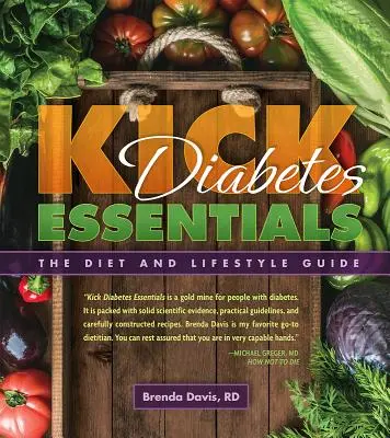 Kick Diabetes Essentials: Przewodnik po diecie i stylu życia - Kick Diabetes Essentials: The Diet and Lifestyle Guide