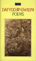 Welsh Classics Series, The:1. Dafydd Ap Gwilym - Wiersze - Welsh Classics Series, The:1. Dafydd Ap Gwilym - Poems