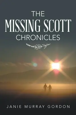 Kroniki zaginionego Scotta - The Missing Scott Chronicles