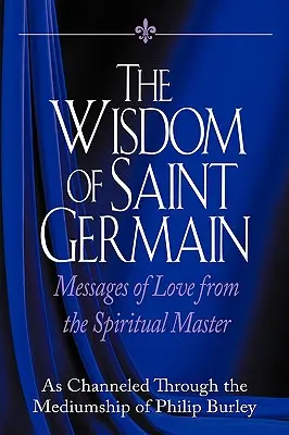 Mądrość Saint Germaina - The Wisdom of Saint Germain